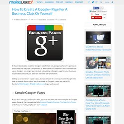 How To Create A Google+ Page For A Business, Club, Or Yourself