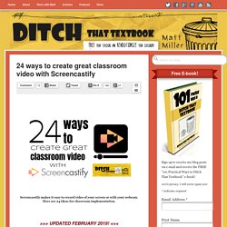 24 ways to create great classroom video with Screencastify