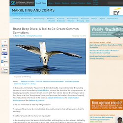 Brand Deep Dives: A Tool to Co-Create Common Convictions