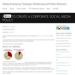 How to Create a Corporate Social Media Policy