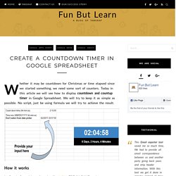 Create a Countdown Timer in Google Spreadsheet - Fun But Learn