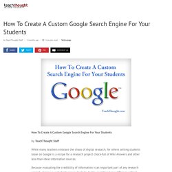 How To Create A Custom Google Search Engine For Your Students