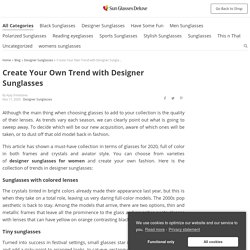 Create Your Own Trend with Designer Sunglasses
