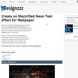 Create an Electrified Neon Text Effect for Wallpaper