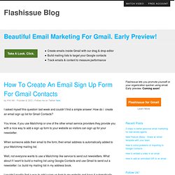 How To Create An Email Sign Up List For Gmail Contacts - Flashissue Blog