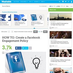 HOW TO: Create a Facebook Engagement Policy