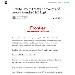 How to Create Frontier Account and Access Frontier Mail Login