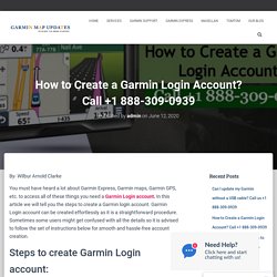How to Create a Garmin Login Account? Call +1 888-309-0939