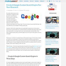 Create A Google Custom Search Engine Fueled By Your Research