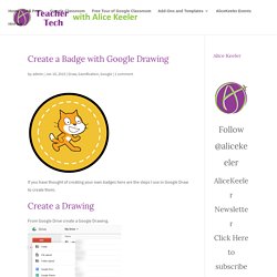 Create a Badge with Google Drawing - Teacher Tech