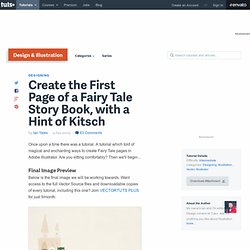 Create the First Page of a Fairy Tale Story Book, with a Hint of Kitsch