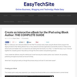 Create an interactive eBook for the iPad using iBook Author: THE COMPLETE GUIDE