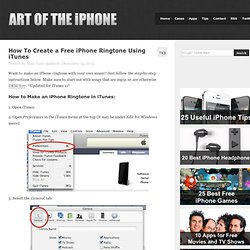 How To Create an iPhone Ringtone Using iTunes « Art of the iPhon