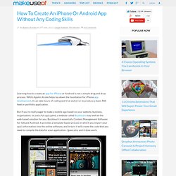How To Create An iPhone Or Android App Without Any Coding Skills