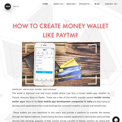 HOW TO CREATE MONEY WALLET LIKE PAYTM?