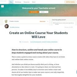 Create an Online Course Your Students Will Love