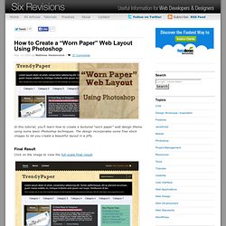How to Create a “Worn Paper” Web Layout Using Photoshop