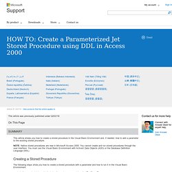 HOW TO: Create a Parameterized Jet Stored Procedure using DDL in Access 2000