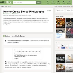 How to Create Stereo Photographs wikiHow
