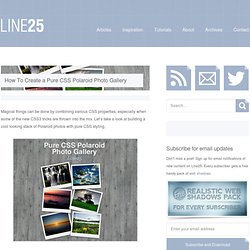 How To Create a Pure CSS Polaroid Photo Gallery