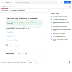 Create rules to filter your emails - Gmail Help