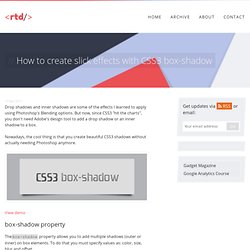 How to create slick effects with CSS3 box-shadow