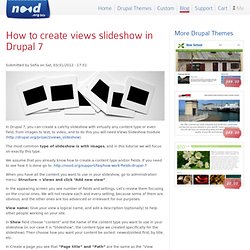 how to create views slideshow in drupal 7