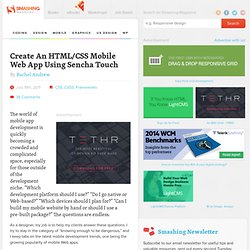 Create An HTML/CSS Mobile Web App Using Sencha Touch - Smashing Magazine