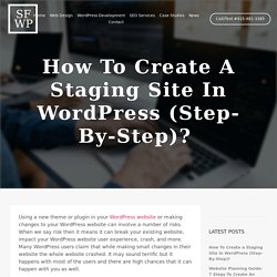 How To Create a Staging Site In WordPress (Step-By-Step)? 