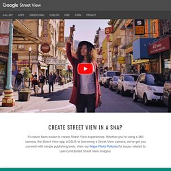 Create Street View in a Snap – Google Street View