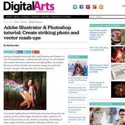 Create striking photo and vector mash-ups - Tutorials - Page 4