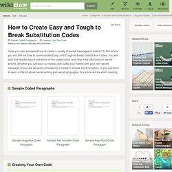 How to Create Easy and Tough to Break Substitution Codes