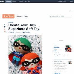 Create Your Own Superhero Soft Toy
