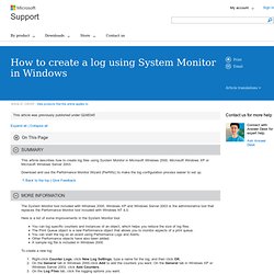 How to create a log using System Monitor in Windows