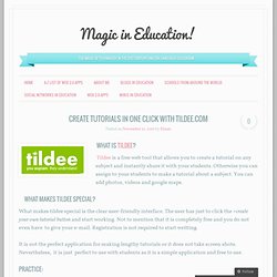 Create tutorials in one click with Tildee « Magic in Education!