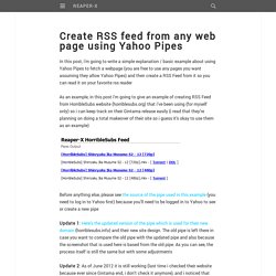 Create RSS feed from any web page using Yahoo Pipes - Reaper-X