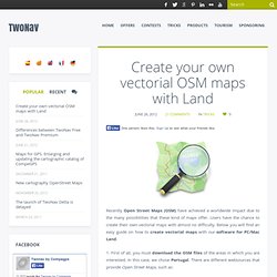 Create your own vectorial Open Street maps with Land