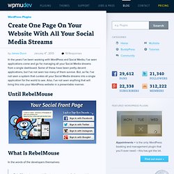 Create One Page On Your Website With All Your Social Media Streams