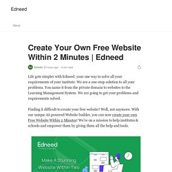 Create Your Own Free Website Within 2 Minutes