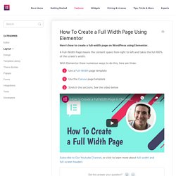How To Create a Full Width Page Using Elementor - Docs