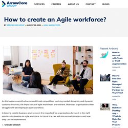 How to create an Agile workforce? - ArrowCore Group