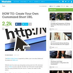 HOW TO: Create Your Own Customized Short URL