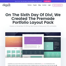 On The Sixth Day Of Divi, We Created The Premade Portfolio Layout Pack