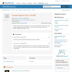 Created tabbed GUI in GUIDE - MATLAB Answers - MATLAB Central