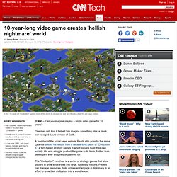 10-year-long video game creates 'hellish nightmare' world