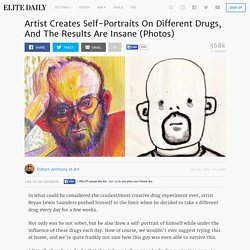 Artist Creates Self-Portraits On Different Drugs, And The Results Are Insane (Photos)