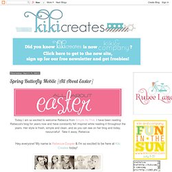 Spring Butterfly Mobile {All About Easter}