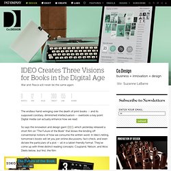 IDEO Creates Three Visions for Books in the Digital Age