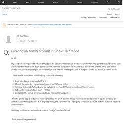 Creating an admin account in Single User … - Apple Community