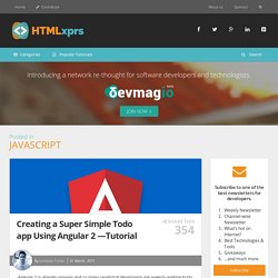 Creating a Super Simple Todo app Using Angular 2 —Tutorial